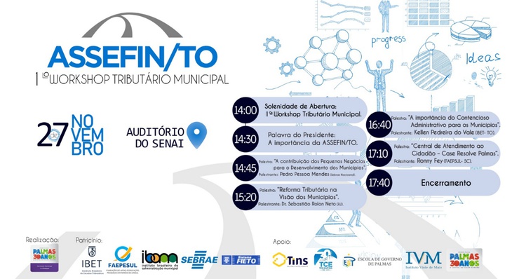 O evento será realizado pela Associação de Secretários de Finanças do Estado do Tocantins (Assefin-TO), em parceria com a Secretaria Municipal de Finanças de Palmas