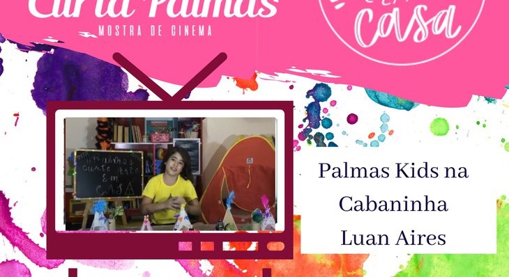 Para o público infantil, a oficina ‘Palmas Kids na Cabaninha’ realizada por Luana Aires traz diversas opções de trabalhos artesanais 