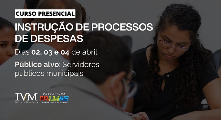 Curso destinado aos servidores públicos do município de palmas será realizado no Auditório do Instituto 20 de Maio
