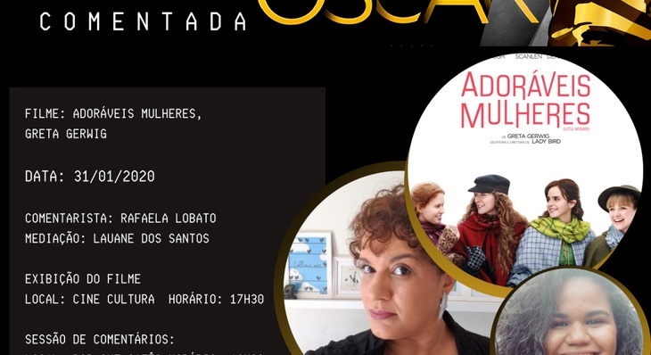 Nesta sexta-feira, 31, às 17h30, a jornalista Rafaela Lobato, comenta o filme ‘Adoráveis Mulheres