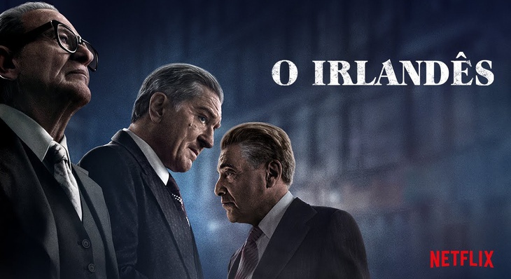 O 'Irlandês' é uma saga épica sobre o crime organizado nos Estados Unidos do pós-guerra