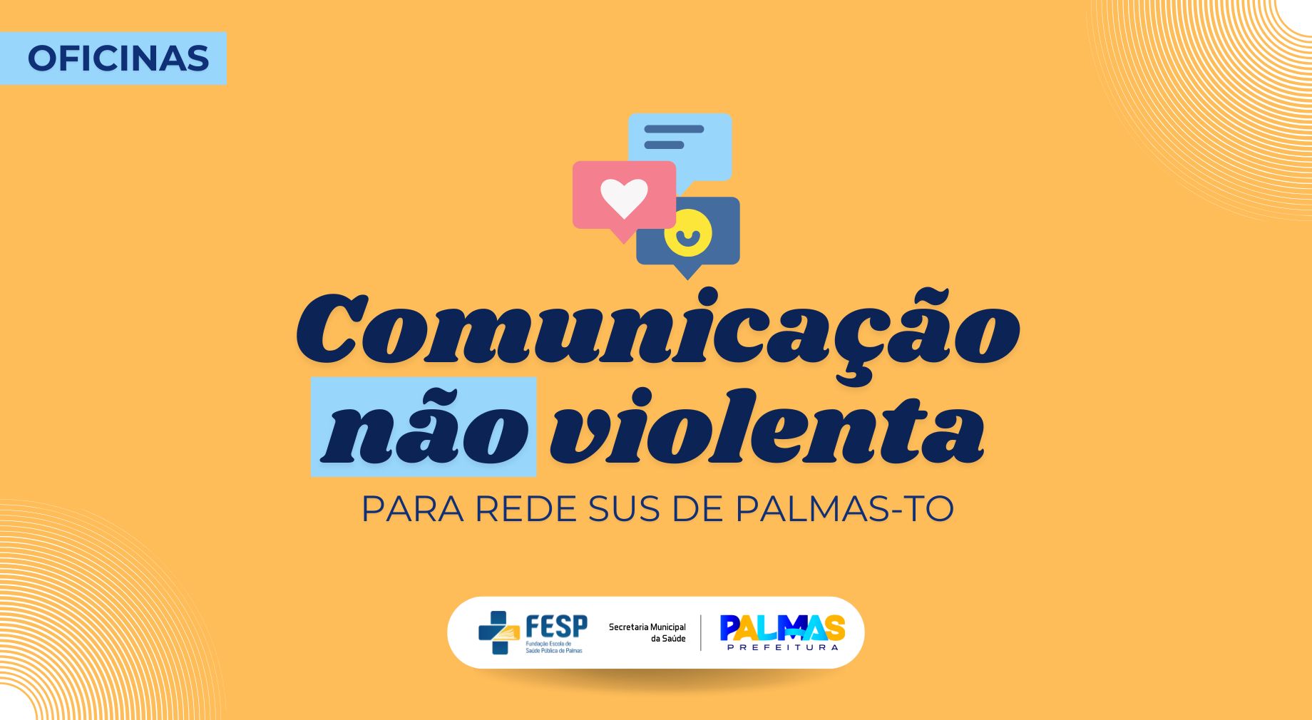 Abertas inscrições para a ‘Oficina de comunicação não violenta para a rede SUS de Palmas’