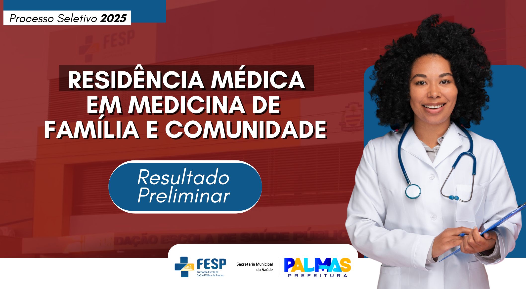 Resultado preliminar do processo seletivo residência de medicina de família e comunidade