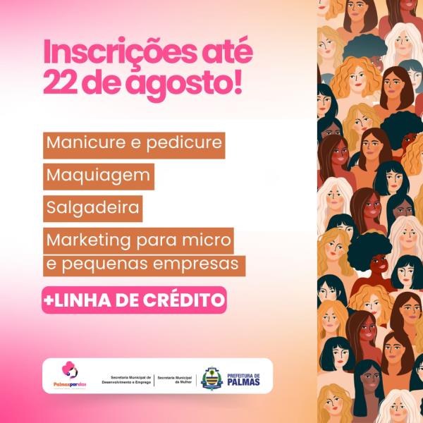 Projeto Palmas por Elas prorroga inscrições até o dia 22 de agosto