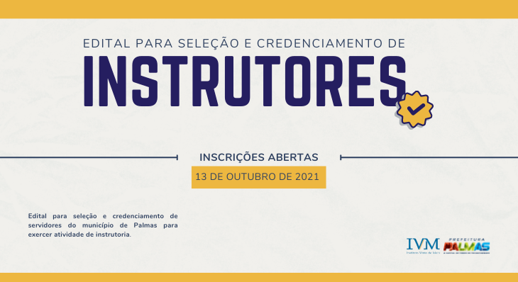 IVM abre nesta quarta-feira, 13, prazo de inscrição para seleção de 80 instrutores