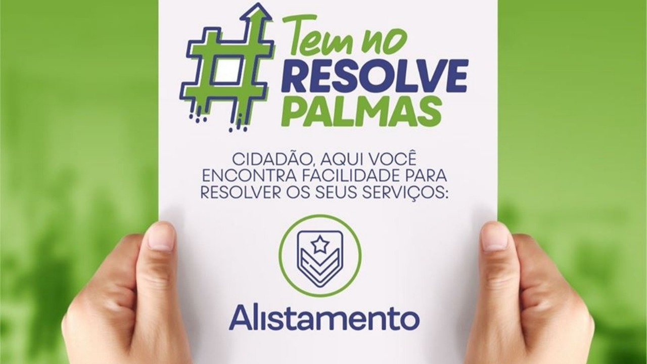 #TemNoResolvePalmas: Alistamento e serviços da Junta Militar