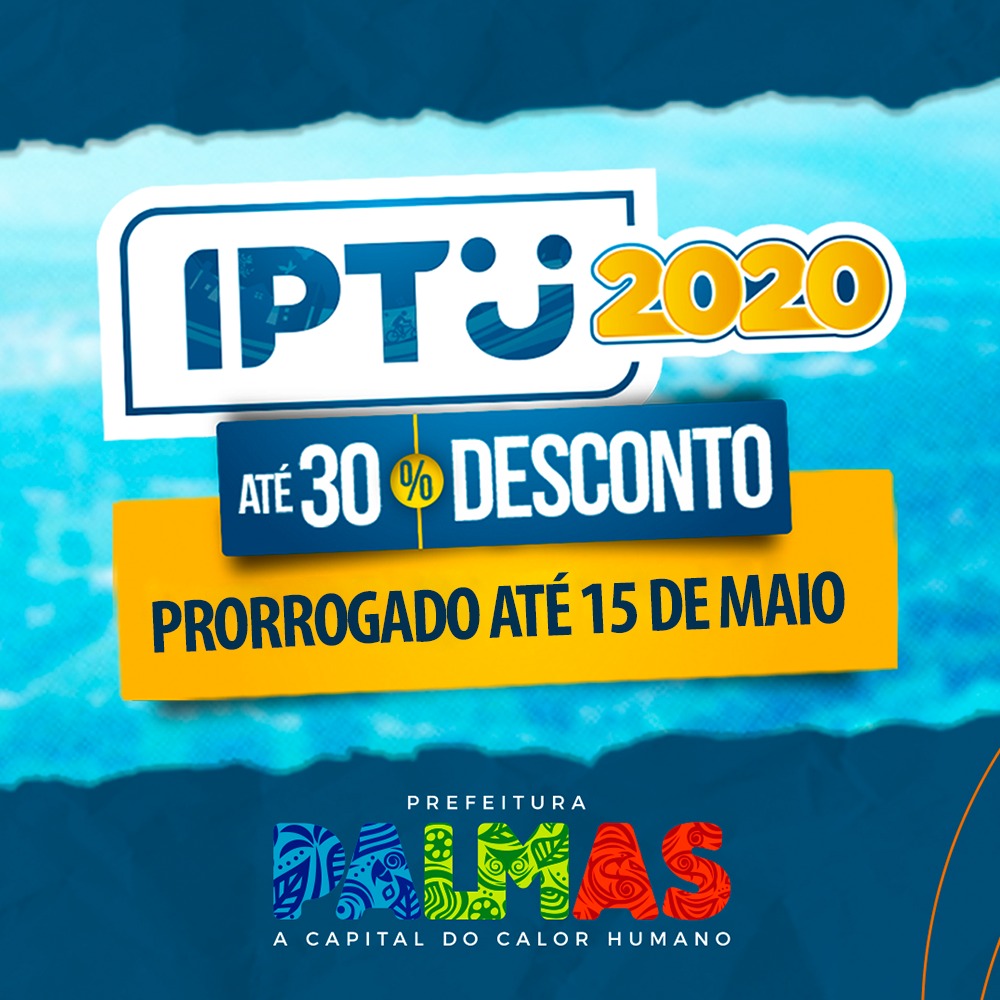 Prazo para pagamento do IPTU à vista e das duas primeiras parcelas é prorrogado para maio