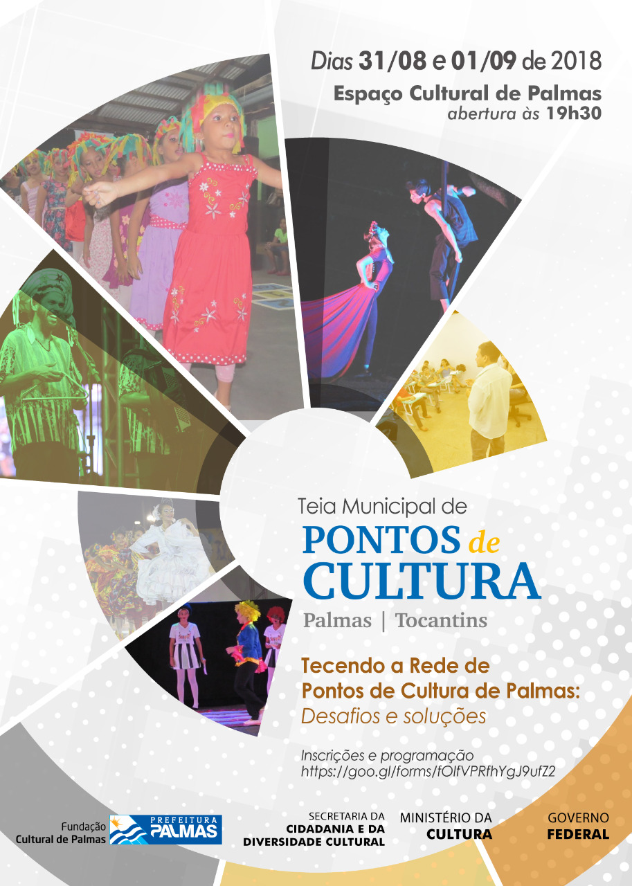 Abertas Inscrições para a Teia – Tecendo a Rede de Pontos de Cultura de Palmas