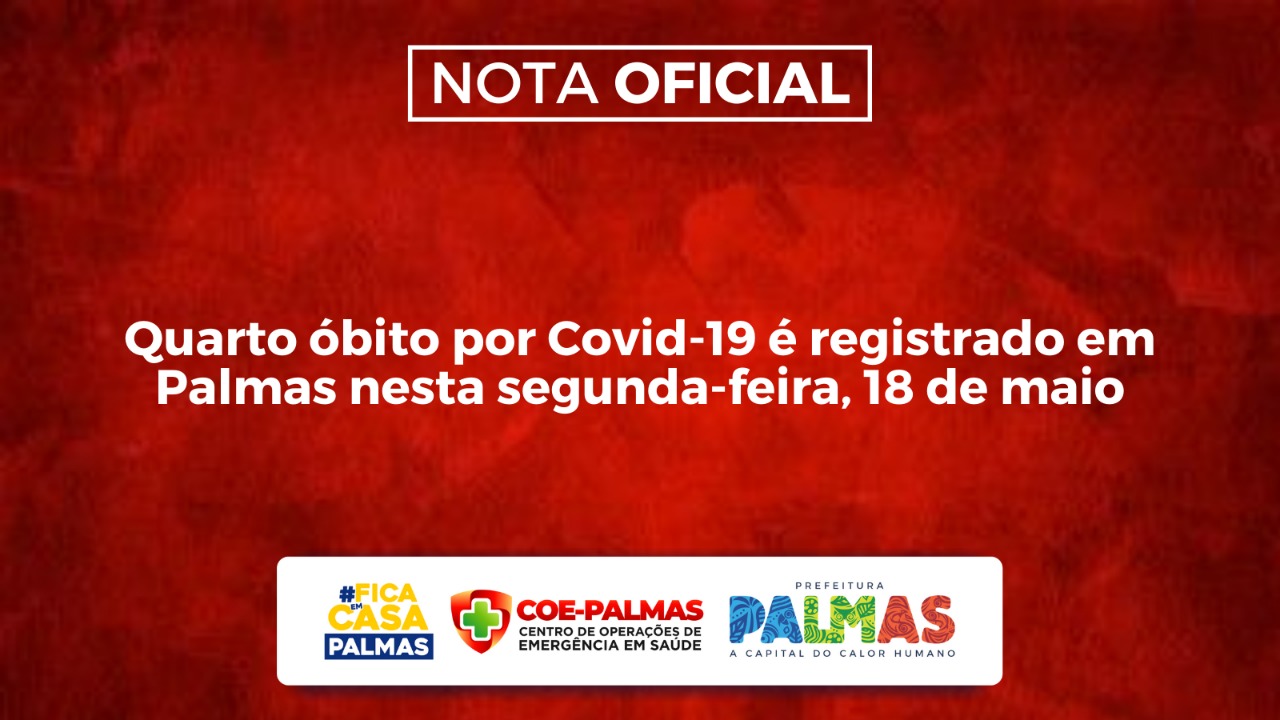 Quarto óbito por Covid-19 é registrado em Palmas nesta segunda-feira, 18