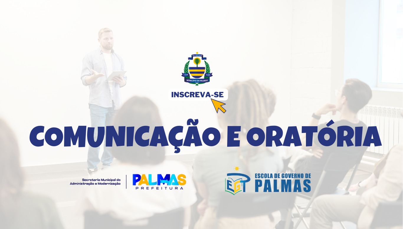Escola de Governo de Palmas abre inscrições para curso de comunicação e oratória