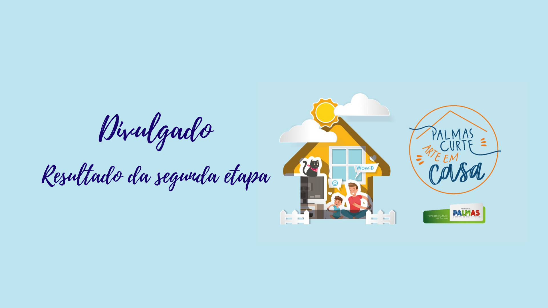 Divulgado resultado da segunda etapa do Edital Palmas Curte Arte em Casa