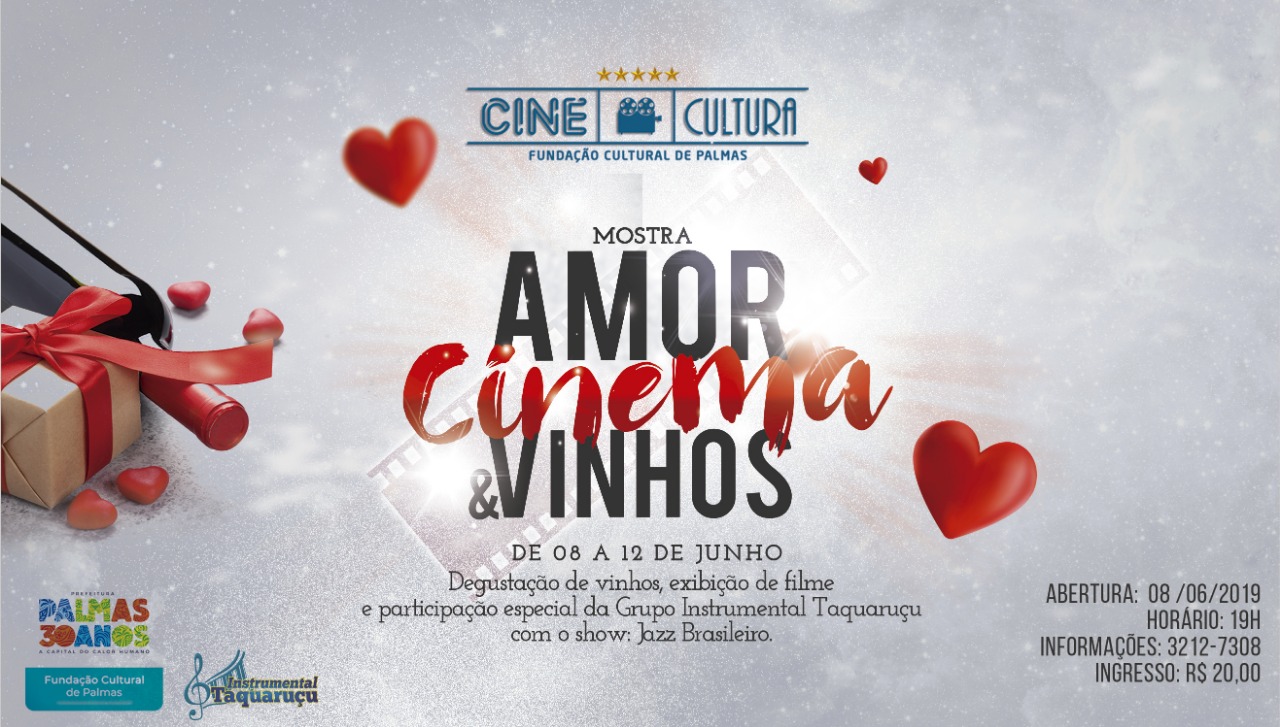 Mostra ‘Amor, Cinema e Vinhos’ embala a programação do Cine Cultura