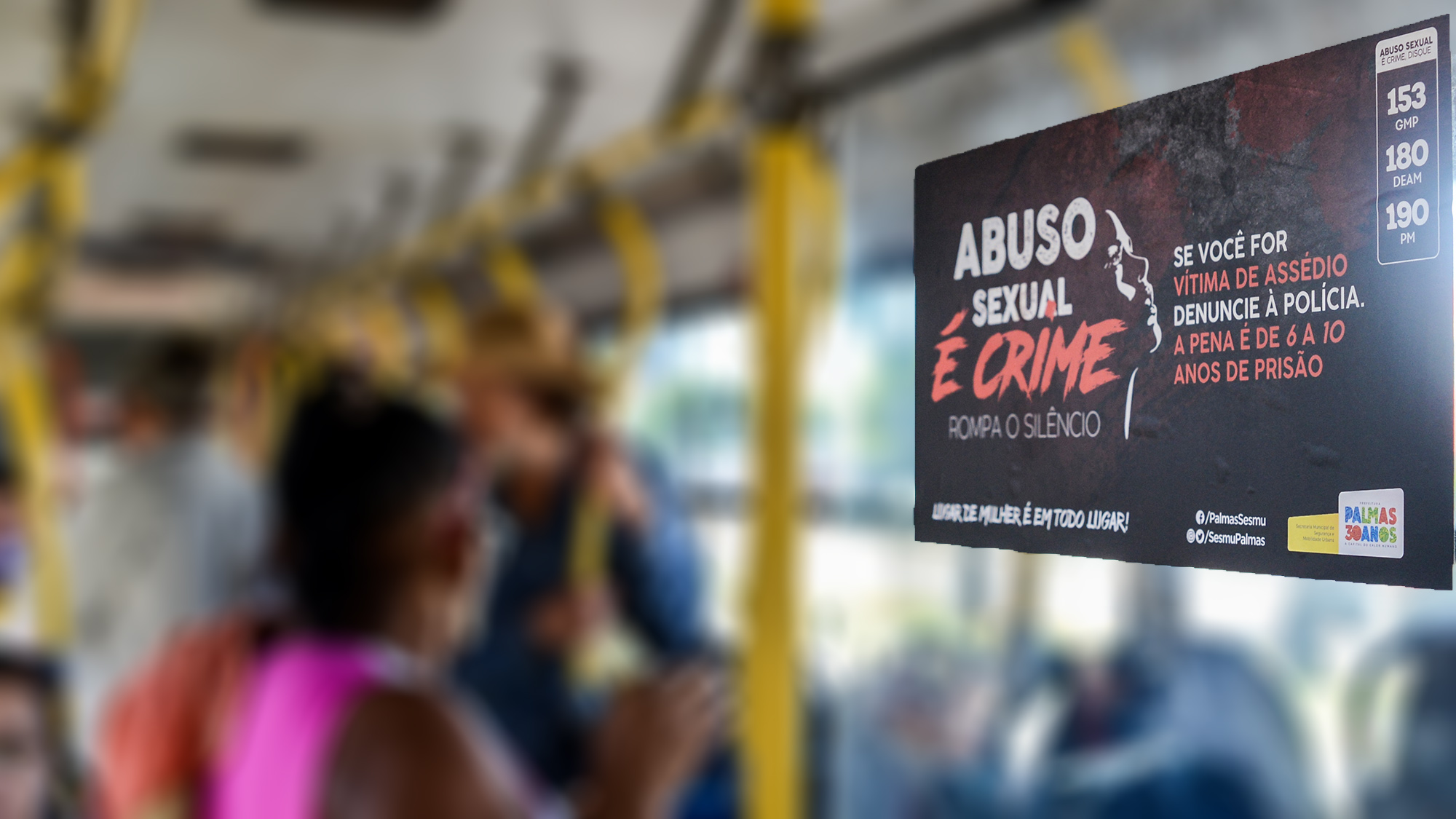 Cumprindo a lei, avisos sobre abuso sexual são fixados em veículos do transporte público de Palmas
