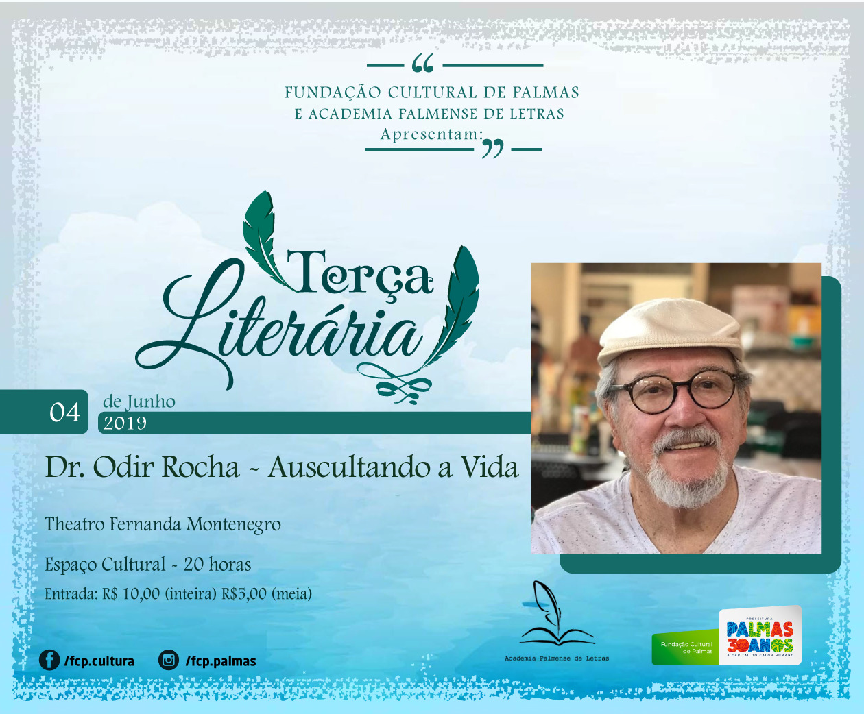 Sarau Auscultando a Vida homenageia Odir Rocha na Terça Literária
