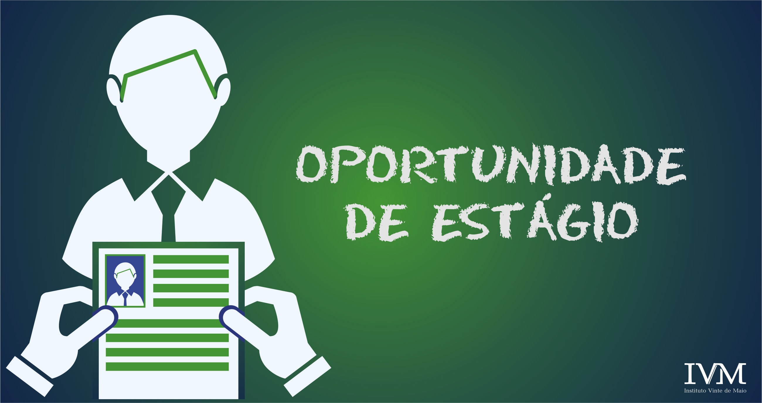 IVM abre seleção para estagiários