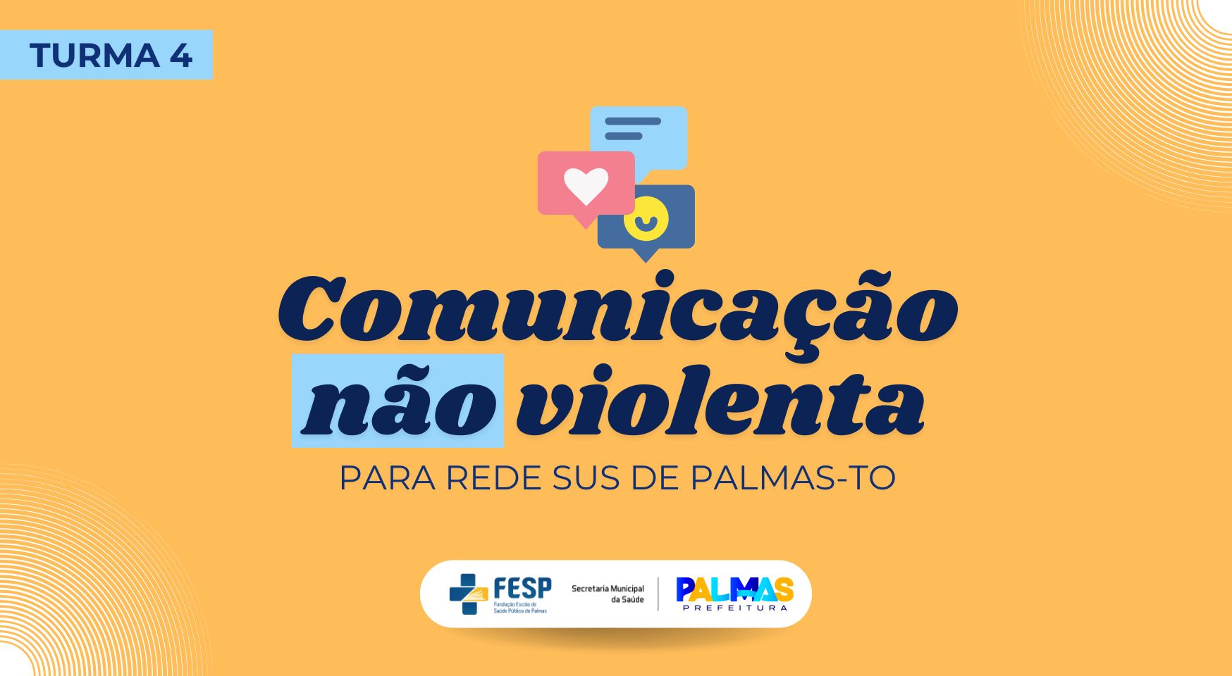 Prefeitura de Palmas abre inscrições para 4ª turma do curso de Comunicação não Violenta