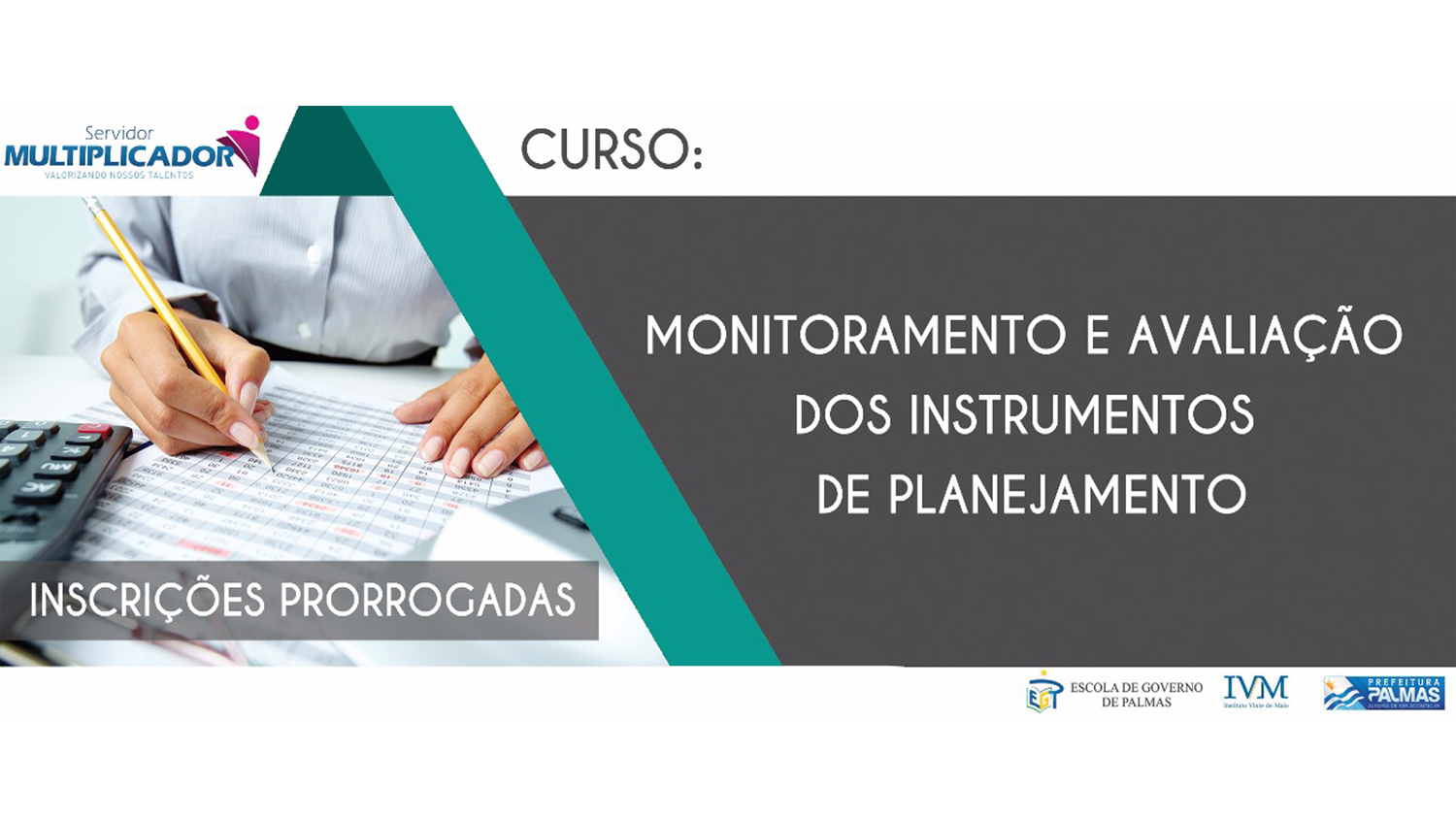 Prorrogadas inscrições para curso de “Monitoramento e Avaliação dos Instrumentos de Planejamento”