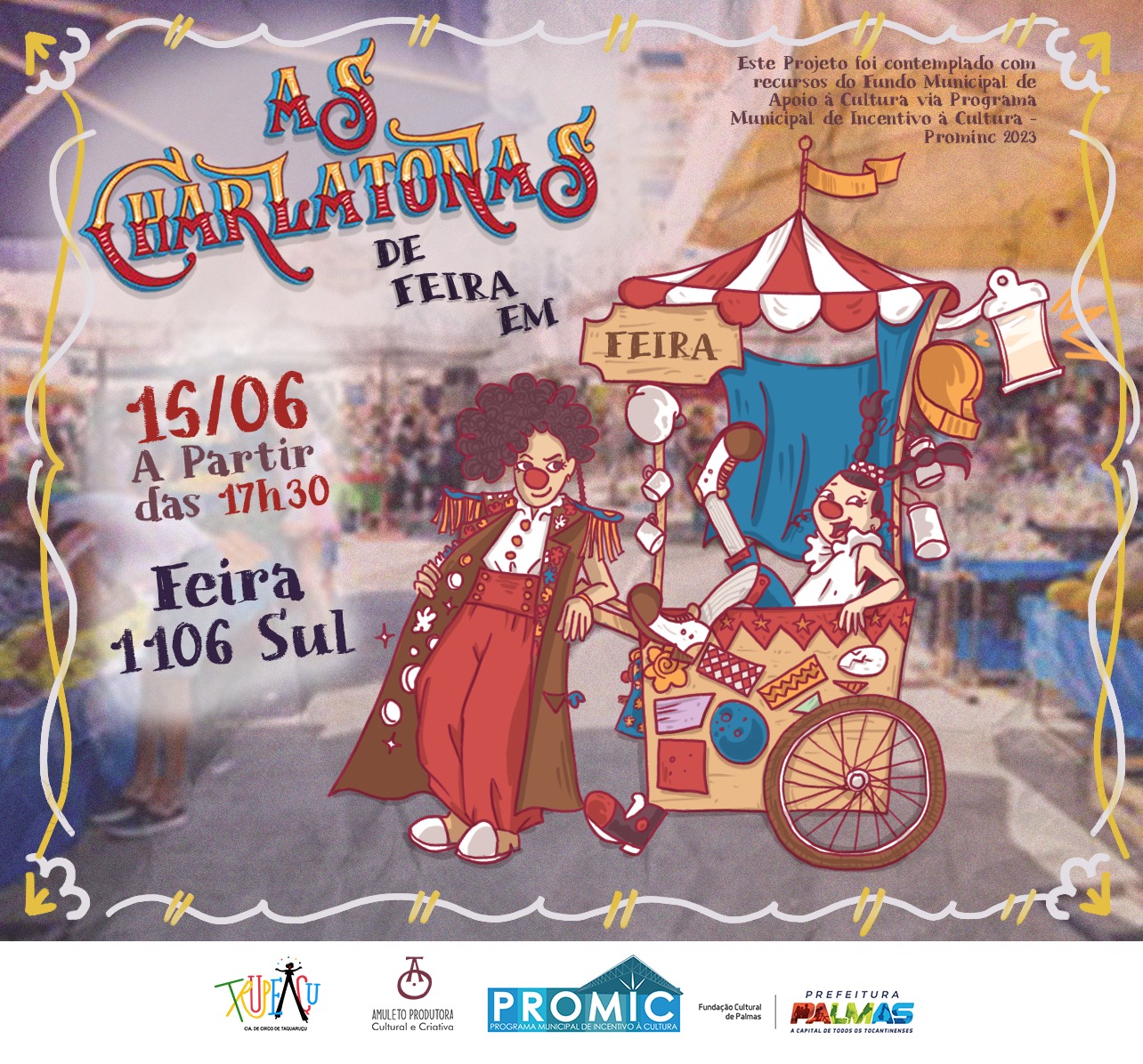 Projeto 'As Charlatonas de Feira em Feira' começa a circular nesta quinta, 15