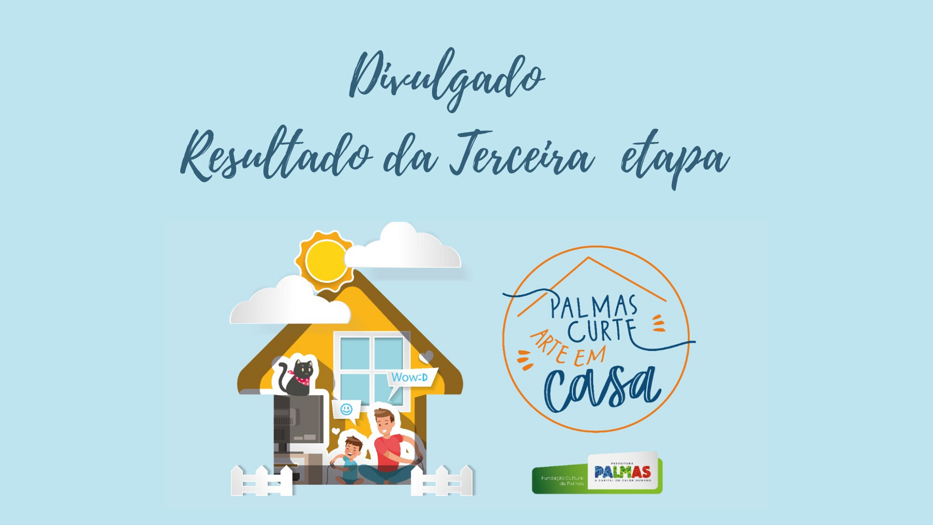Fundação Cultural de Palmas divulga resultado da terceira etapa do Edital Palmas Curte Arte em Casa