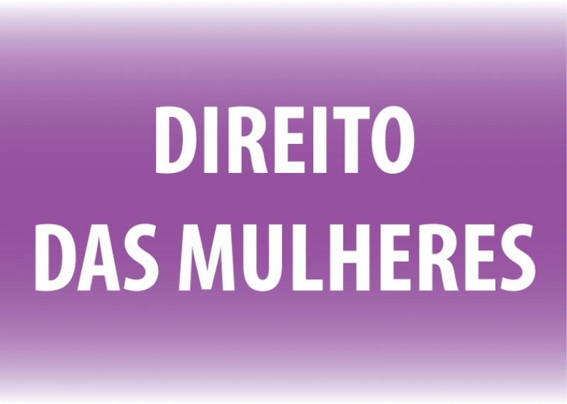 Prorrogado prazo para escolha de entidades que comporão o  Conselho Municipal dos Direitos da Mulher