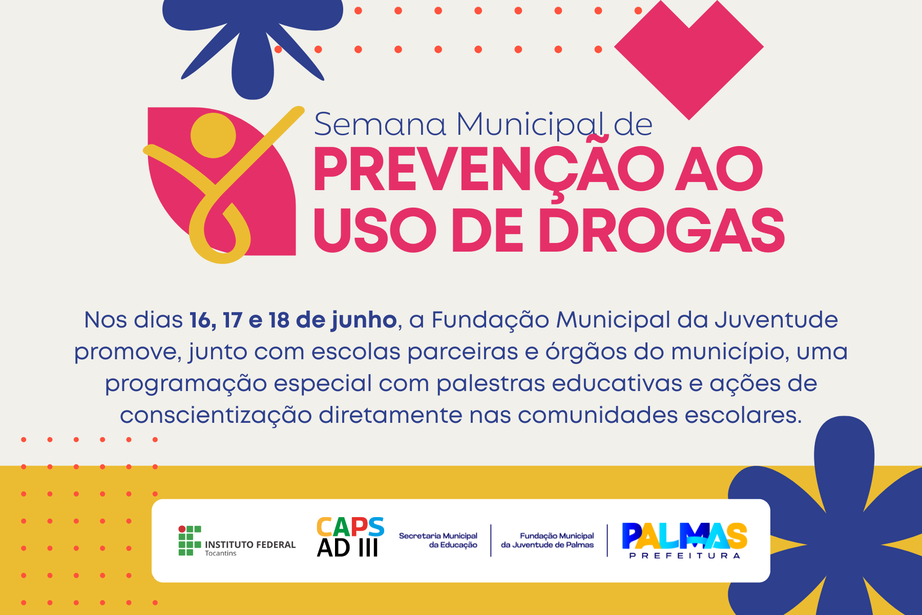 Semana da prevenção contra as drogas inicia programação nesta segunda-feira, 16