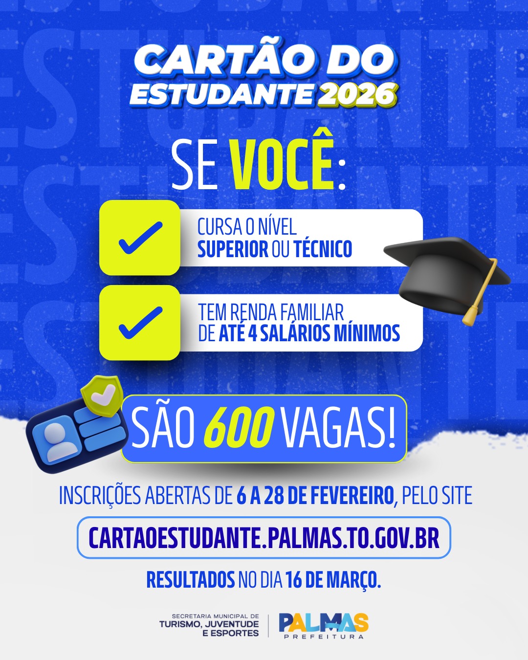 Inscrições para o Programa Cartão do Estudante 2026 estão abertas a partir desta sexta, 6