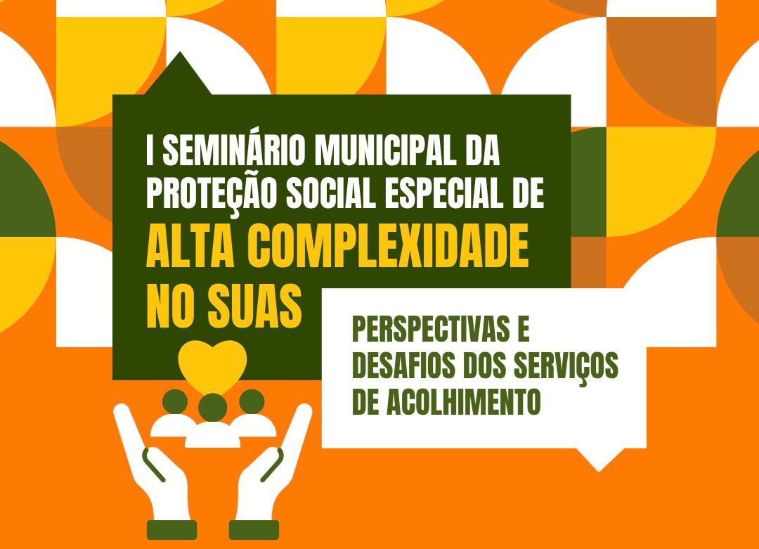 Últimos dias de inscrição para seminário sobre serviços de acolhimento em Palmas