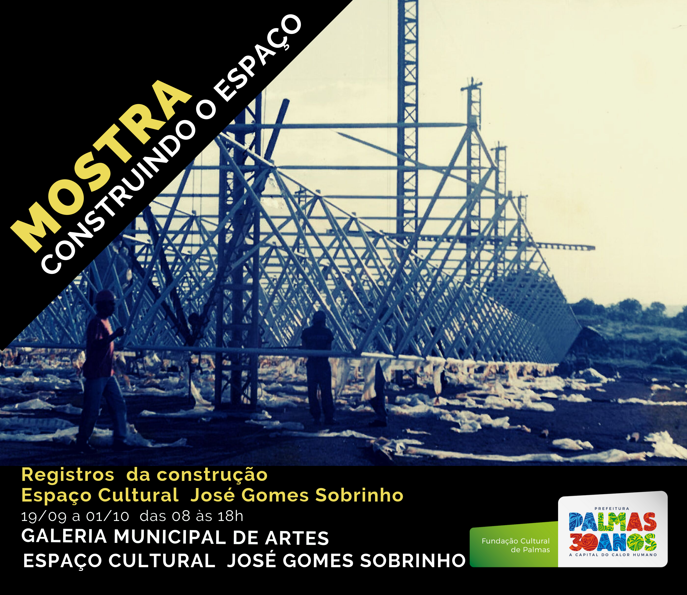Mostra ‘Construindo o Espaço’ retoma o período de construção do Espaço Cultural José Gomes Sobrinho