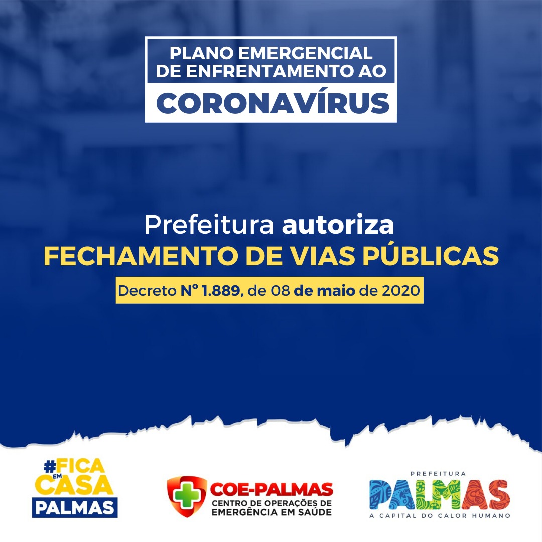 Decreto Municipal autoriza o fechamento de vias públicas para conter avanço do coronavírus em Palmas