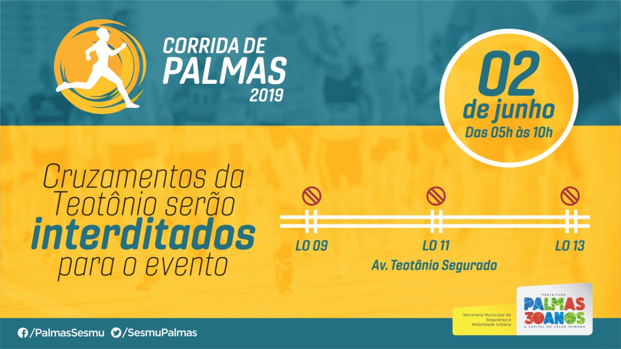 Cruzamentos da Teotônio Segurado serão interditados para a Corrida de Palmas neste domingo, 02