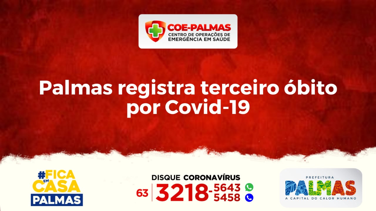 Palmas confirma mais um óbito por Covid-19 e chega ao terceiro caso nesta terça-feira, dia 12