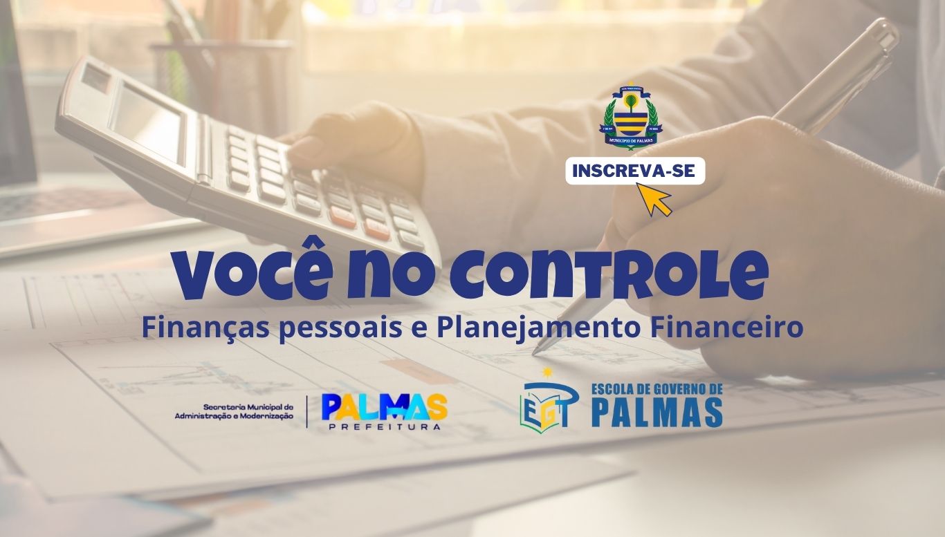 Escola de Governo abre inscrições para curso de finanças pessoais e planejamento financeiro