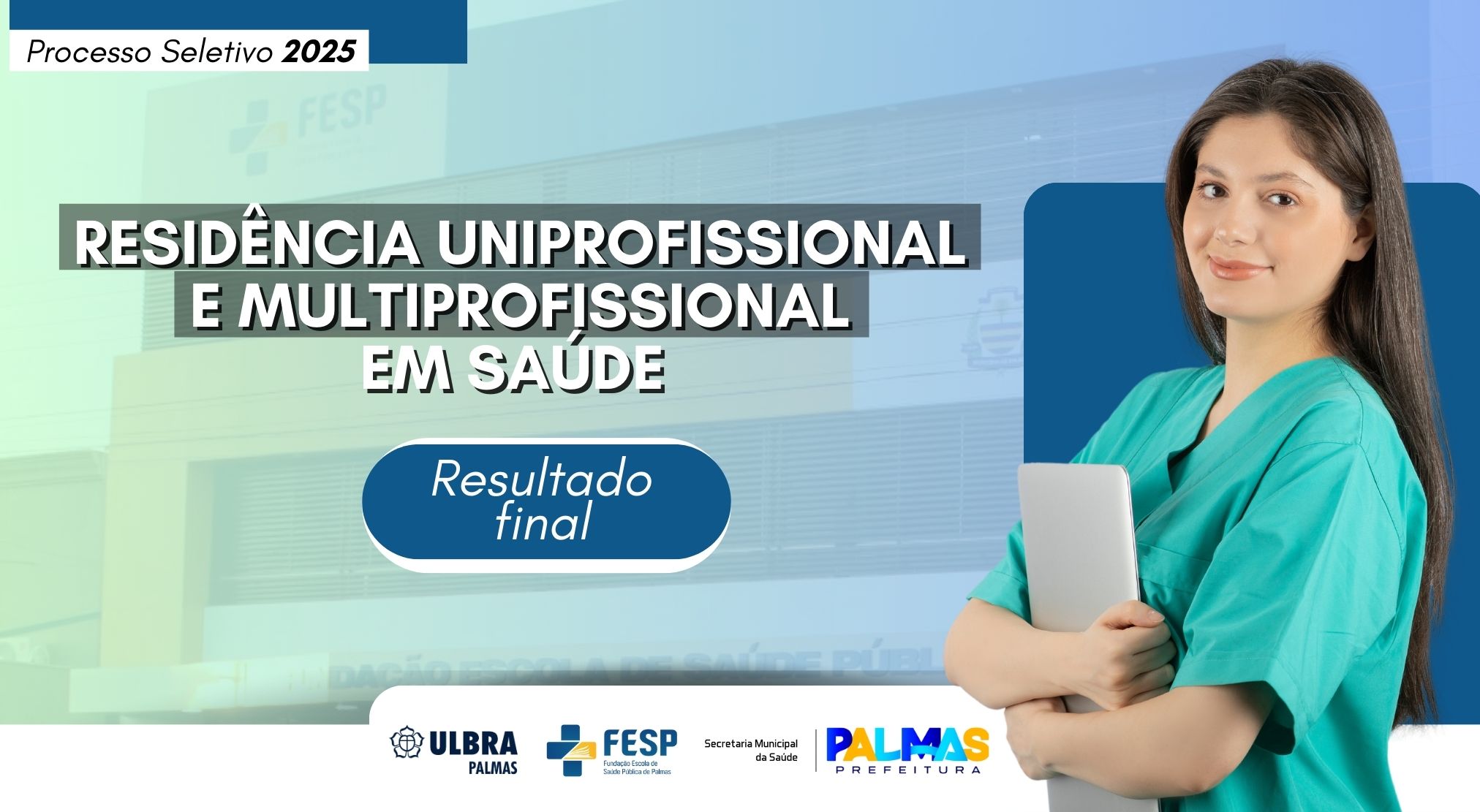 Prefeitura de Palmas divulga relação dos candidatos classificados para residência multiprofissional em saúde