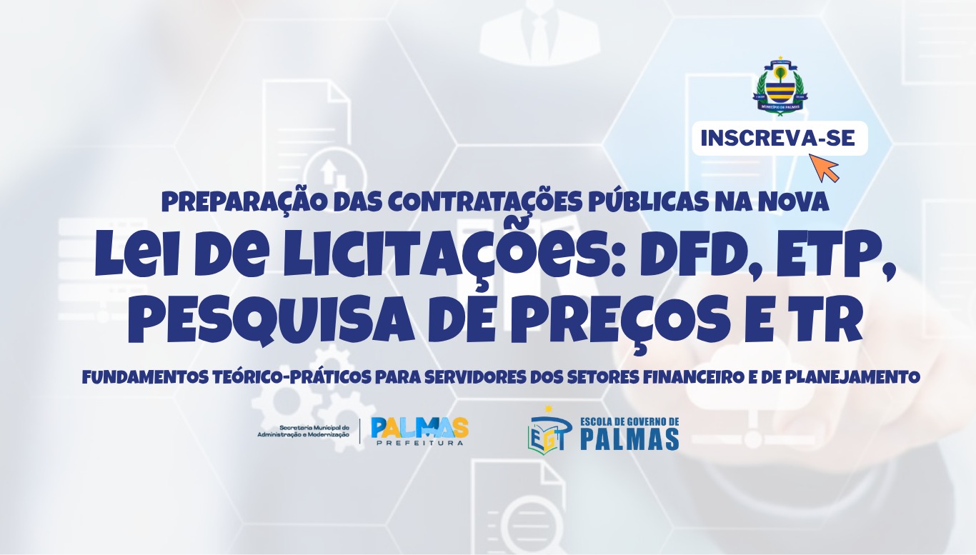 Curso abordará os principais instrumentos da fase preparatória das contratações públicas