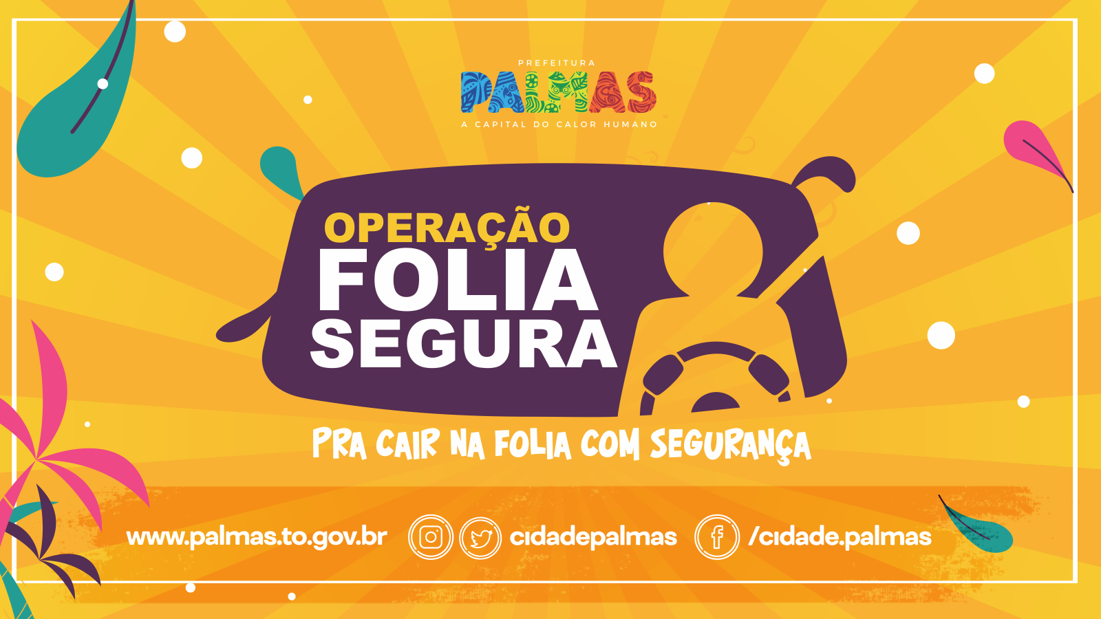 Operação Folia Segura irá chamar atenção dos condutores para curtir o Carnaval com segurança