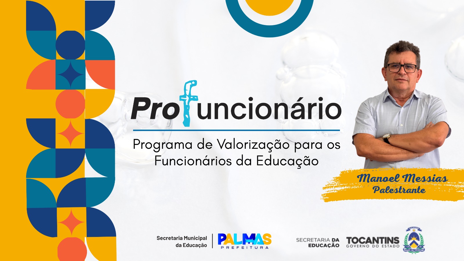 Servidores da Educação de Palmas participam da oitava edição do Profuncionário