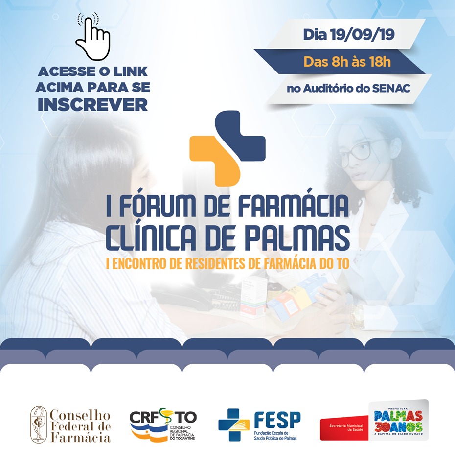 Farmacêuticos do SUS participam de fórum e encontro voltado à farmácia clínica, em Palmas