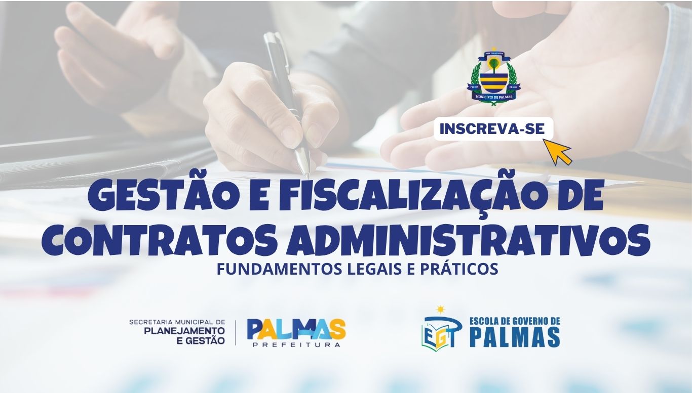 Prefeitura de Palmas abre inscrições para nova turma do curso sobre Gestão e Fiscalização de Contratos Administrativos