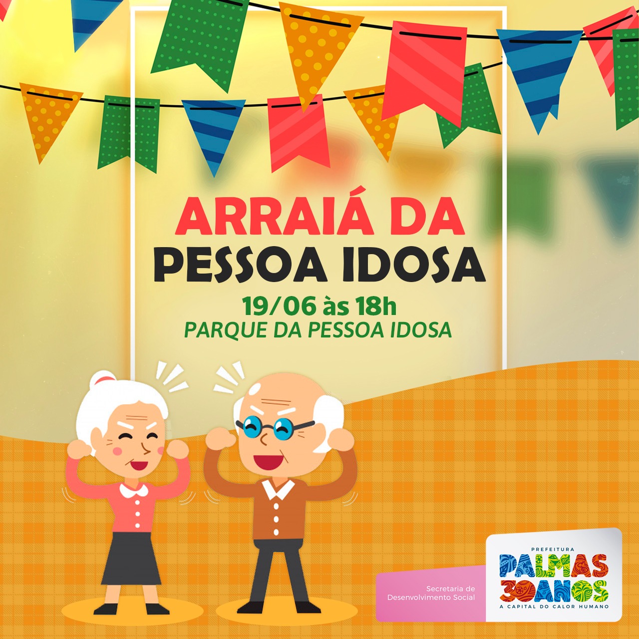 Prefeitura de Palmas promove Arraiá da Pessoa Idosa com grande festa junina no Parque