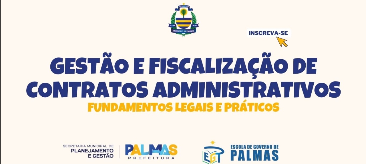 Prefeitura de Palmas abre inscrições para curso sobre gestão e fiscalização de contratos administrativos