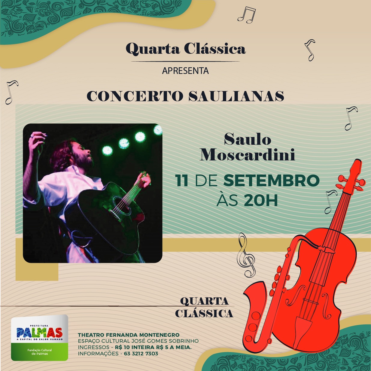 Quarta Clássica apresenta concerto ‘Saulianas’, com Saulo Moscardini, nesta quarta-feira, 11