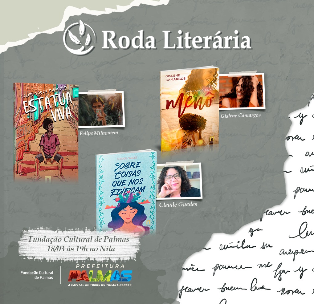 Fundação Cultural de Palmas realiza 4ª Roda Literária na sexta-feira, 18