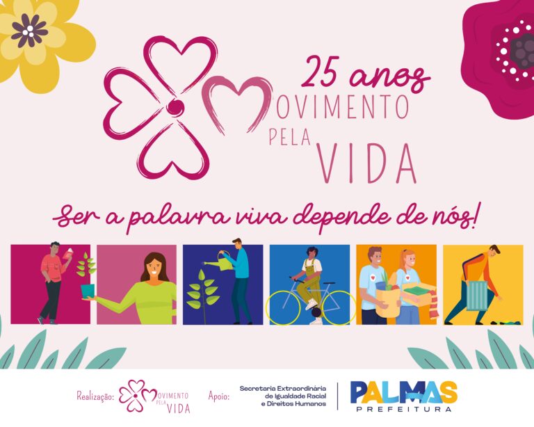 Prefeitura de Palmas apoia 25ª edição do Movimento pela Vida