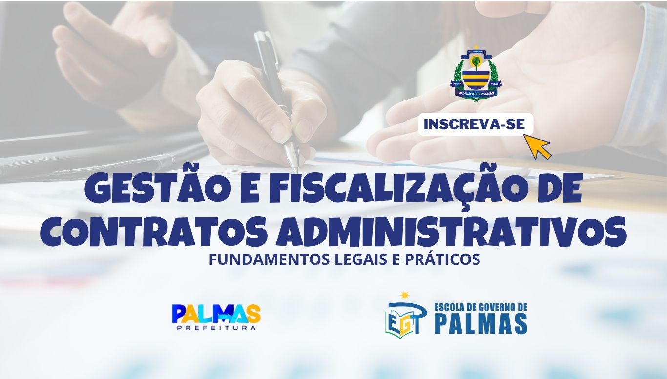 Curso voltado a servidores da Prefeitura de Palmas aborda Gestão e Fiscalização de Contratos Administrativos
